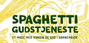 12 idéer til spaghettigudstjeneste